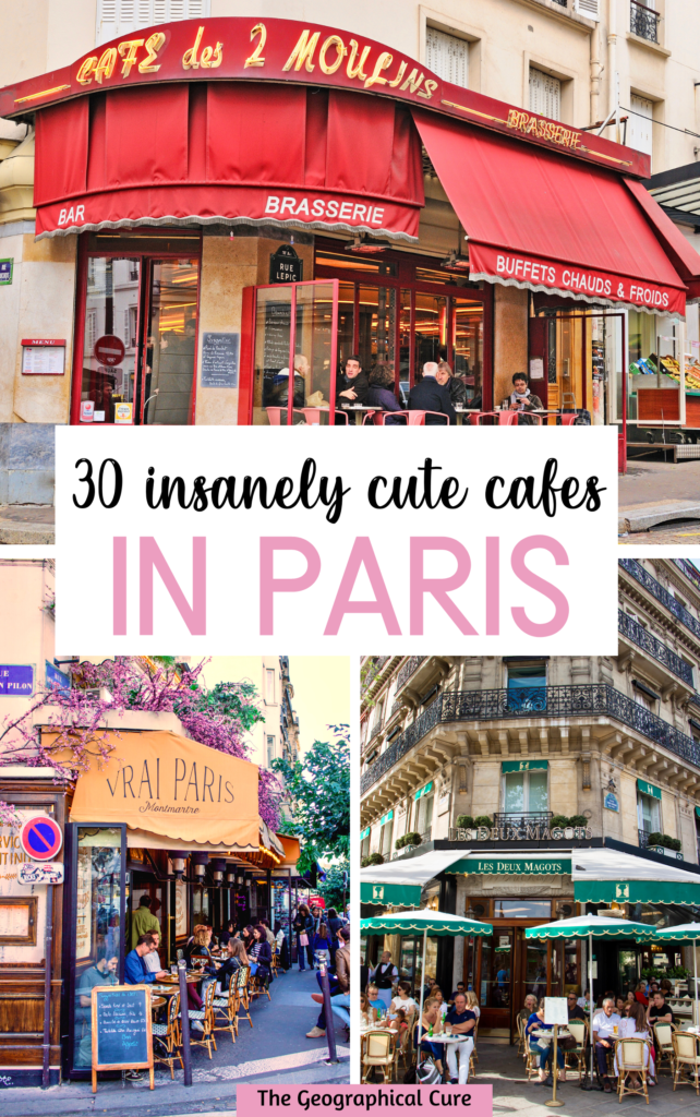 30+ Best And Most Beautiful Cafes In Paris - The Geographical Cure