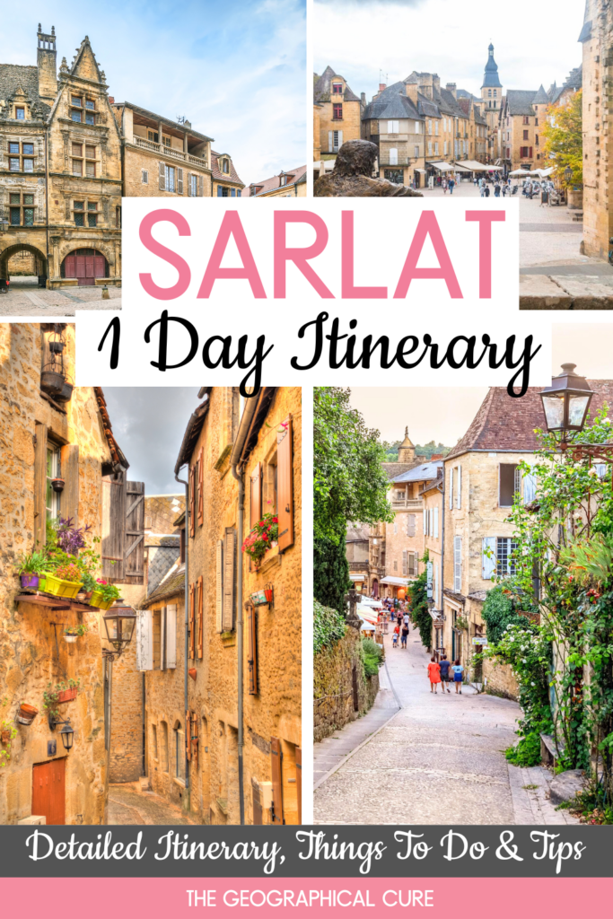 Pinterest pin for one day in Sarlat-la-Caneda itinerary