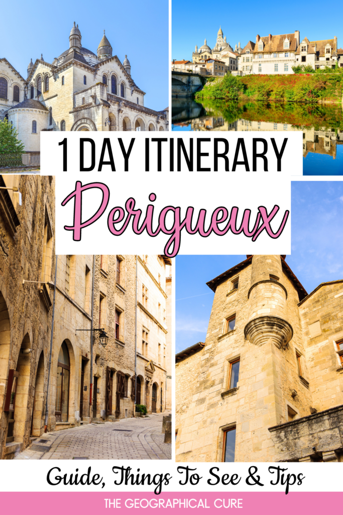 Pinterest pin for best things to do in Perigueux in one day